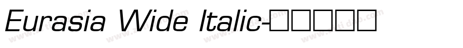 Eurasia Wide Italic字体转换